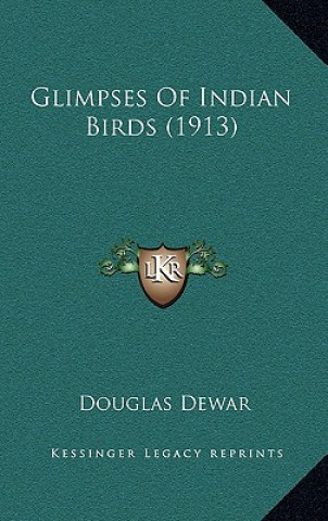 Carte Glimpses of Indian Birds (1913) Douglas Dewar