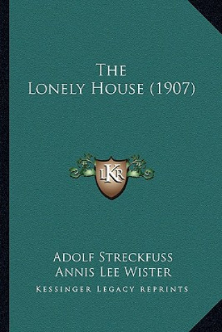 Buch The Lonely House (1907) Adolf Streckfuss