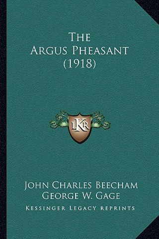 Boek The Argus Pheasant (1918) John Charles Beecham