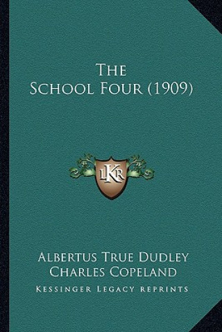 Boek The School Four (1909) Albertus True Dudley