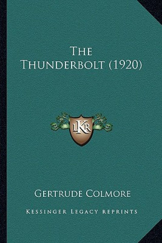 Boek The Thunderbolt (1920) Gertrude Colmore