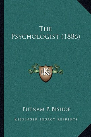 Carte The Psychologist (1886) Putnam P. Bishop