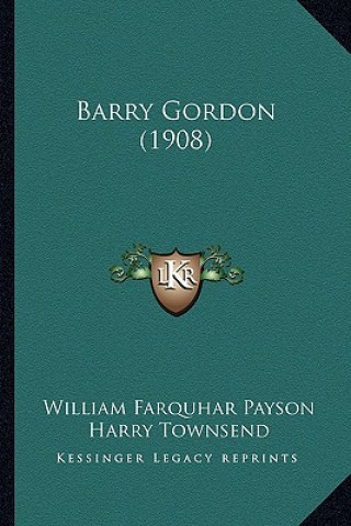 Book Barry Gordon (1908) William Farquhar Payson