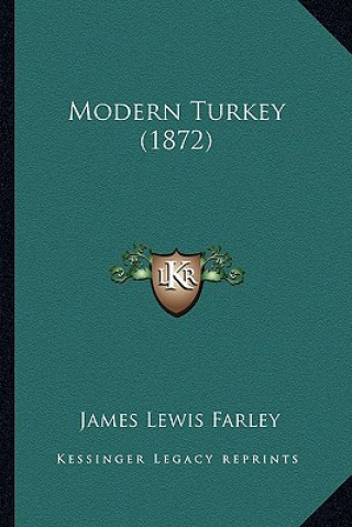 Libro Modern Turkey (1872) James Lewis Farley