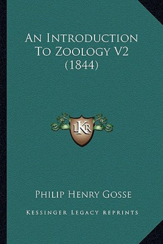 Книга An Introduction to Zoology V2 (1844) Philip Henry Gosse