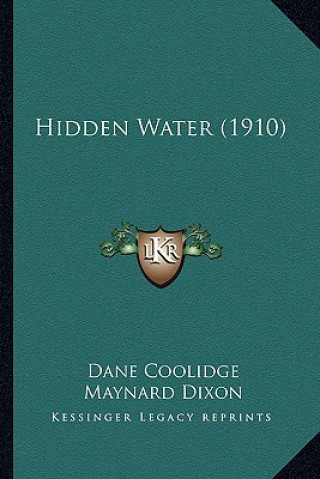 Book Hidden Water (1910) Dane Coolidge