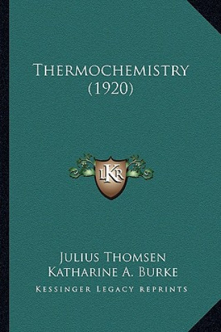 Buch Thermochemistry (1920) Julius Thomsen