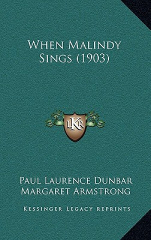 Carte When Malindy Sings (1903) Paul Laurence Dunbar