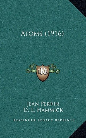 Książka Atoms (1916) Jean Perrin