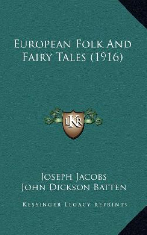 Libro European Folk and Fairy Tales (1916) Joseph Jacobs