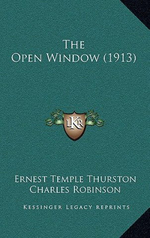 Buch The Open Window (1913) Ernest Temple Thurston