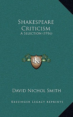 Knjiga Shakespeare Criticism: A Selection (1916) David Nichol Smith