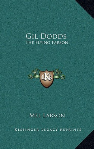Libro Gil Dodds: The Flying Parson Mel Larson