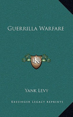 Buch Guerrilla Warfare Yank Levy