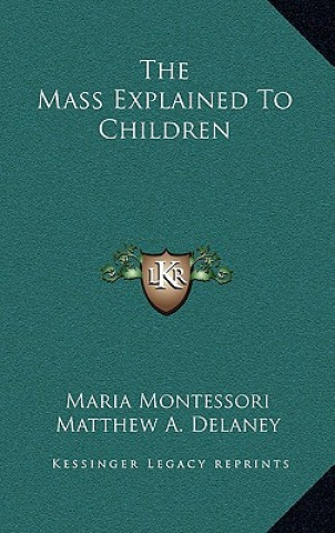 Book The Mass Explained to Children Maria Montessori