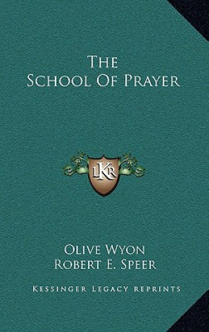 Boek The School of Prayer Olive Wyon