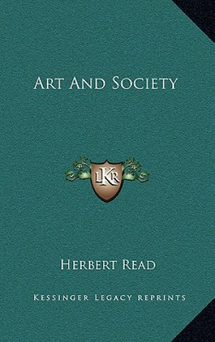 Kniha Art and Society Herbert Edward Read