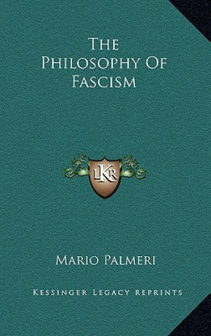 Könyv The Philosophy of Fascism Mario Palmeri