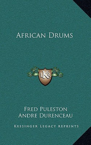 Kniha African Drums Fred Puleston