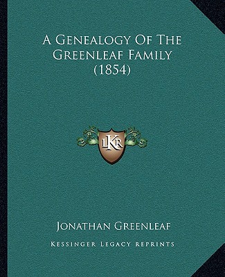 Książka A Genealogy of the Greenleaf Family (1854) Jonathan Greenleaf