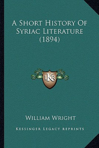 Carte A Short History Of Syriac Literature (1894) William Wright