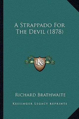 Książka A Strappado for the Devil (1878) Richard Brathwaite