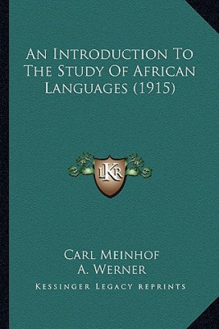 Kniha An Introduction to the Study of African Languages (1915) Carl Meinhof
