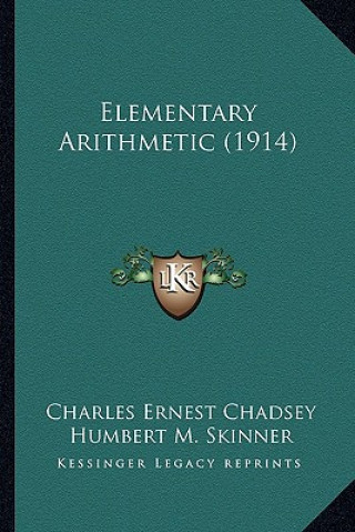 Buch Elementary Arithmetic (1914) Charles Ernest Chadsey