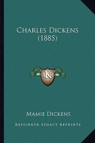 Buch Charles Dickens (1885) Mamie Dickens