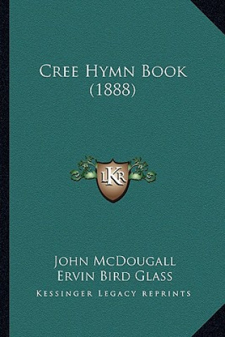 Buch Cree Hymn Book (1888) John McDougall