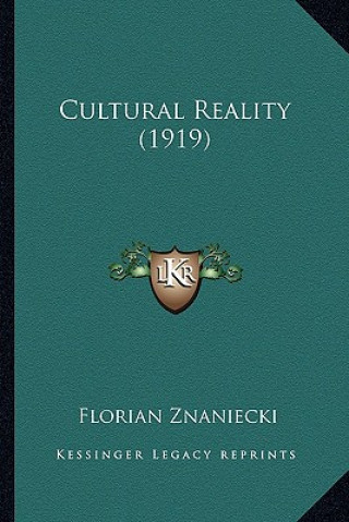 Kniha Cultural Reality (1919) Florian Znaniecki