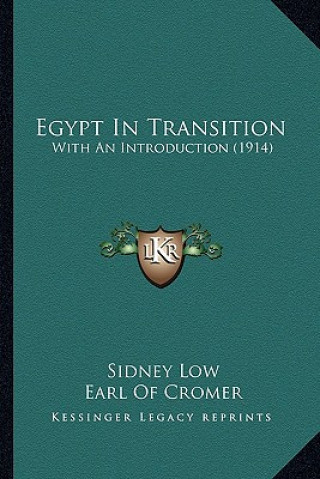 Книга Egypt in Transition: With an Introduction (1914) Sidney Low