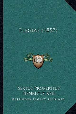 Książka Elegiae (1857) Sextus Propertius