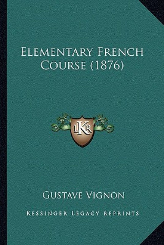 Carte Elementary French Course (1876) Gustave Vignon