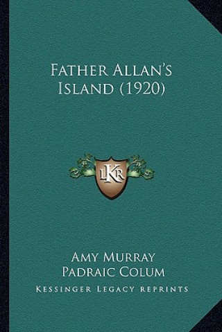 Libro Father Allan's Island (1920) Amy Murray