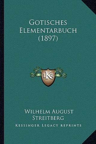 Boek Gotisches Elementarbuch (1897) Wilhelm August Streitberg