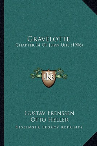 Kniha Gravelotte: Chapter 14 of Jurn Uhl (1906) Gustav Frenssen