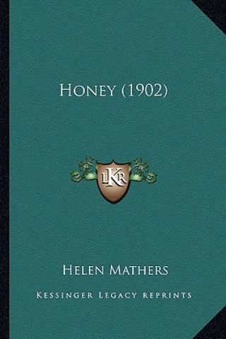 Buch Honey (1902) Helen Mathers