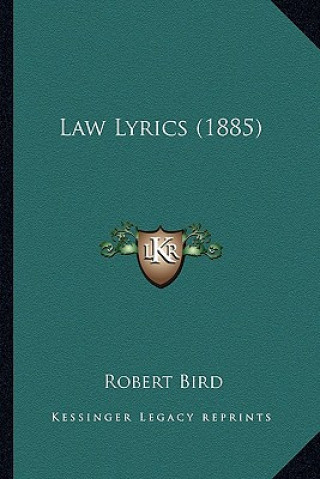 Carte Law Lyrics (1885) Robert Bird