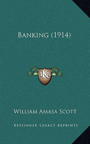 Boek Banking (1914) William Amasa Scott