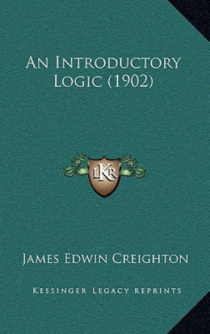 Boek An Introductory Logic (1902) James Edwin Creighton