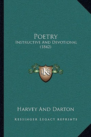Kniha Poetry: Instructive and Devotional (1842) Harvey and Darton