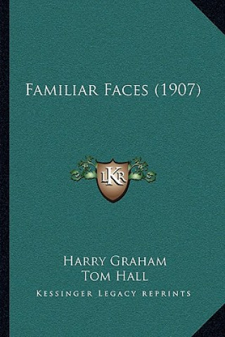 Buch Familiar Faces (1907) Harry Graham