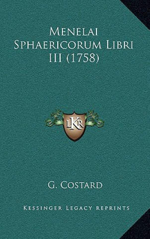 Buch Menelai Sphaericorum Libri III (1758) G. Costard