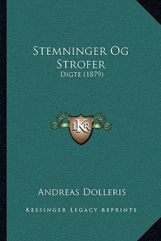 Książka Stemninger Og Strofer: Digte (1879) Andreas Dolleris