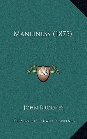 Książka Manliness (1875) John Brookes