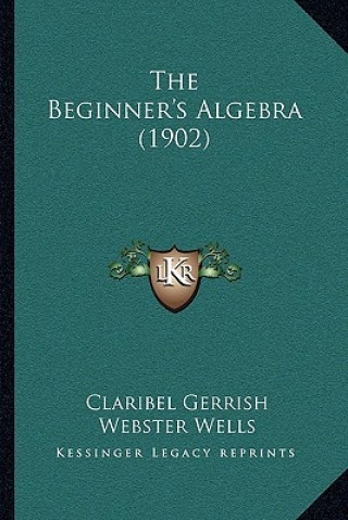 Boek The Beginner's Algebra (1902) Claribel Gerrish