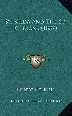 Kniha St. Kilda and the St. Kildians (1887) Robert Connell