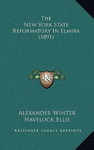 Carte The New York State Reformatory in Elmira (1891) Alexander Winter