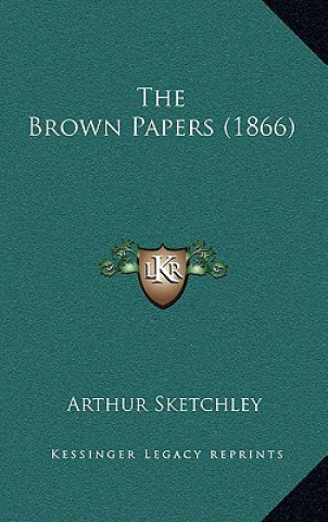 Buch The Brown Papers (1866) Arthur Sketchley